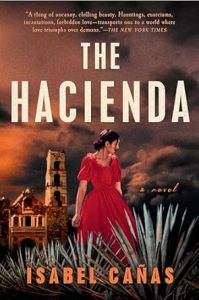 Book Cover. The Hacienda by Isabel Canas.